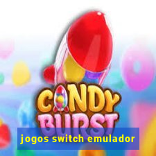 jogos switch emulador